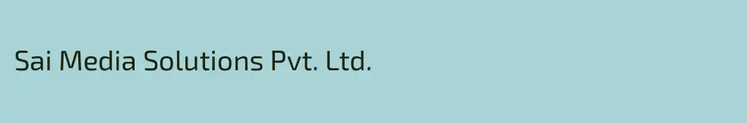 Sai Media Solutions Pvt. Ltd.